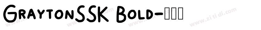 GraytonSSK Bold字体转换